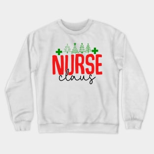 nurse clause Crewneck Sweatshirt